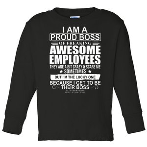 I Am A Proud Of Freaking Awesome Employees Funny Gift Toddler Long Sleeve Shirt