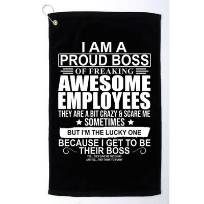 I Am A Proud Of Freaking Awesome Employees Funny Gift Golf Towel