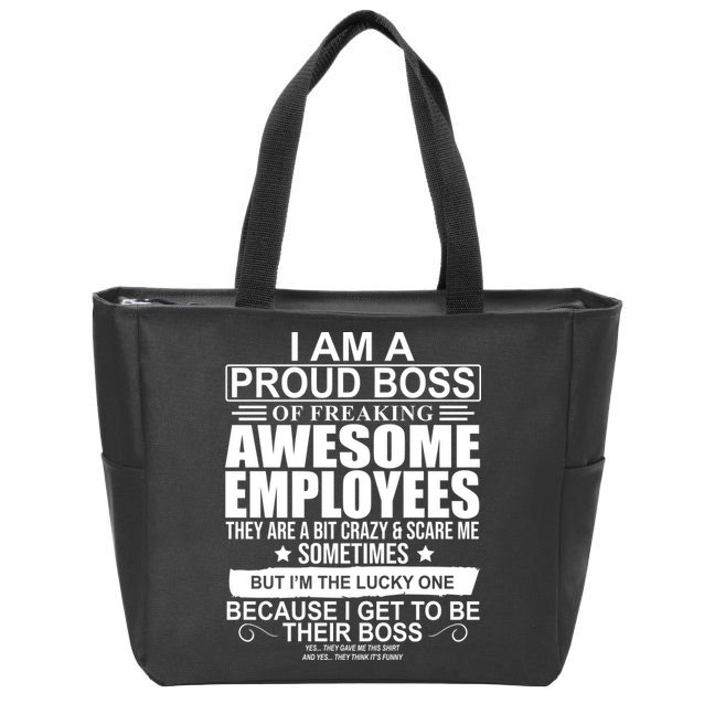 I Am A Proud Of Freaking Awesome Employees Funny Gift Zip Tote Bag