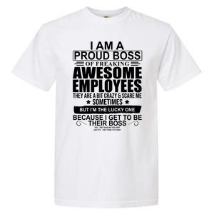 I Am A Proud Of Freaking Awesome Employees Funny Gift Garment-Dyed Heavyweight T-Shirt