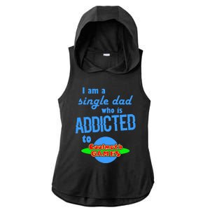 I Am A Single Dad Who Is Addicted To Cool Math Games Ladies PosiCharge Tri-Blend Wicking Draft Hoodie Tank