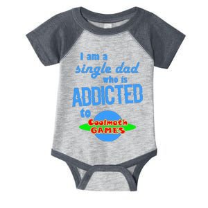 I Am A Single Dad Who Is Addicted To Cool Math Games Infant Baby Jersey Bodysuit