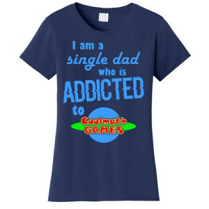 I Am A Single Dad Who Is Addicted To Cool Math Games Women's T-Shirt