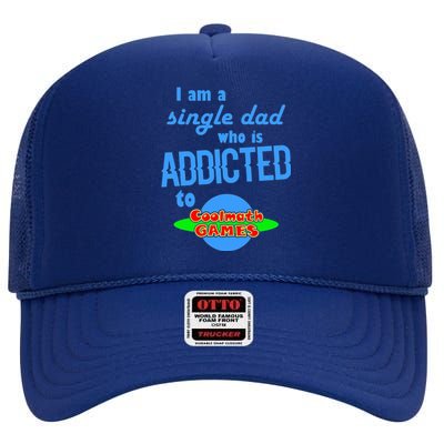 I Am A Single Dad Who Is Addicted To Cool Math Games High Crown Mesh Back Trucker Hat