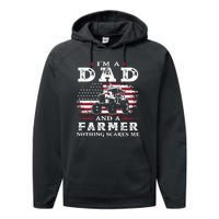 I Am A Dad And A Farmer Nothing Scares Me Fathers Day Gift Performance Fleece Hoodie