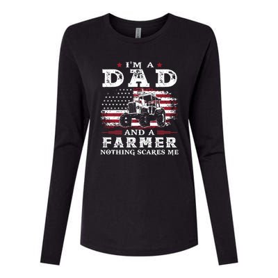 I Am A Dad And A Farmer Nothing Scares Me Fathers Day Gift Womens Cotton Relaxed Long Sleeve T-Shirt