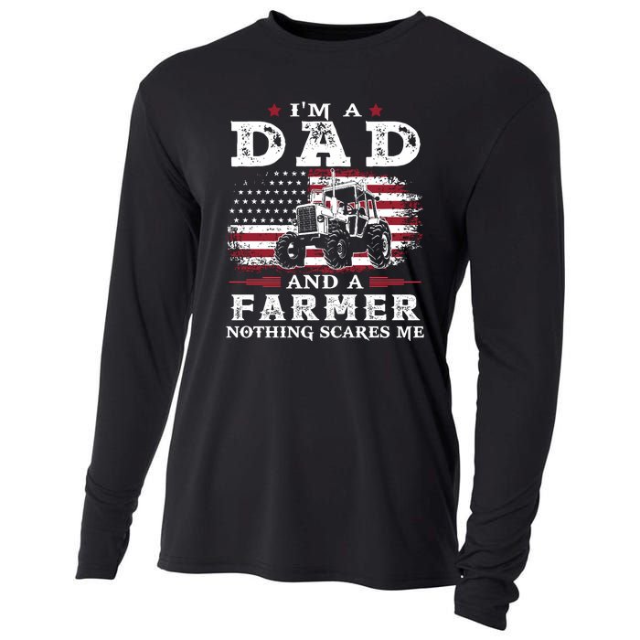 I Am A Dad And A Farmer Nothing Scares Me Fathers Day Gift Cooling Performance Long Sleeve Crew