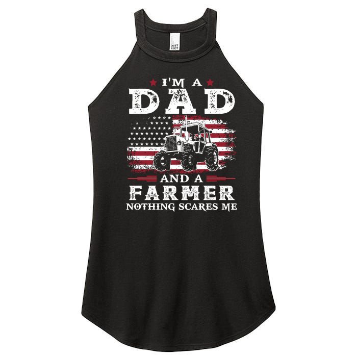 I Am A Dad And A Farmer Nothing Scares Me Fathers Day Gift Women’s Perfect Tri Rocker Tank