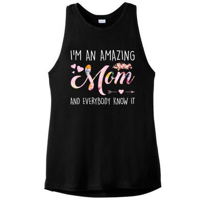 I'm An Amazing Mom And Everybody Know It Mother Cute Gift Ladies PosiCharge Tri-Blend Wicking Tank