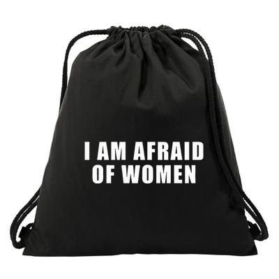 I Am Afraid Of Wo Funny Drawstring Bag