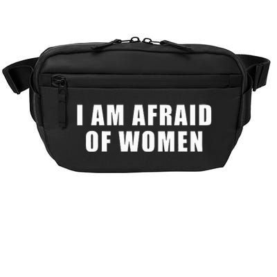 I Am Afraid Of Wo Funny Crossbody Pack