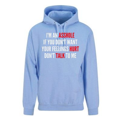 I'm An Asshole If You Don't Want Your Feelings Hurt Don't Talk To Me Unisex Surf Hoodie