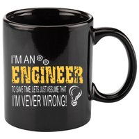 I Am An Engineer To Save Time I'm Always Right Funny 11oz C Handle Ceramic Mug