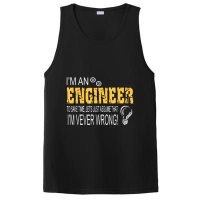 I Am An Engineer To Save Time I'm Always Right Funny PosiCharge Competitor Tank