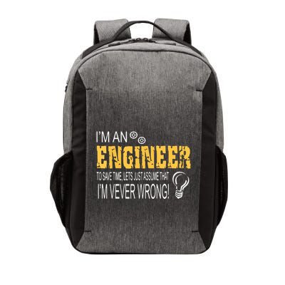 I Am An Engineer To Save Time I'm Always Right Funny Vector Backpack