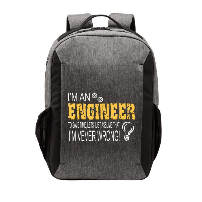 I Am An Engineer To Save Time I'm Always Right Funny Vector Backpack