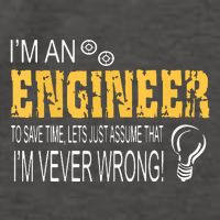 I Am An Engineer To Save Time I'm Always Right Funny Vector Backpack