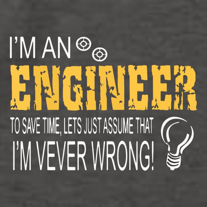 I Am An Engineer To Save Time I'm Always Right Funny Vector Backpack