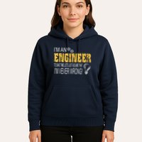 I Am An Engineer To Save Time I'm Always Right Funny Hoodie