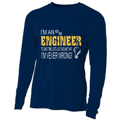 I Am An Engineer To Save Time I'm Always Right Funny Cooling Performance Long Sleeve Crew