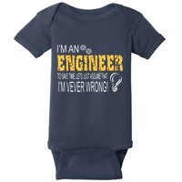 I Am An Engineer To Save Time I'm Always Right Funny Baby Bodysuit