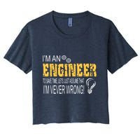 I Am An Engineer To Save Time I'm Always Right Funny Crop Top