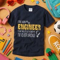 I Am An Engineer To Save Time I'm Always Right Funny Kids T-Shirt