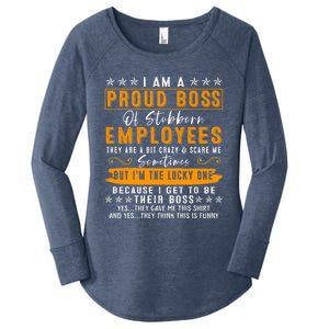 I Am A Proud Boss Of Stubborn Employees They Are Bit Crazy Gift Women's Perfect Tri Tunic Long Sleeve Shirt