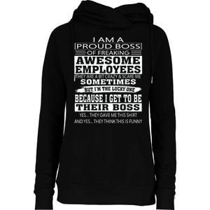 I Am A Proud Boss Of Freaking Awesome Employees Womens Funnel Neck Pullover Hood