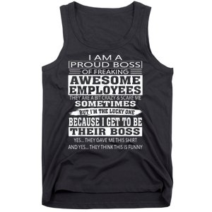 I Am A Proud Boss Of Freaking Awesome Employees Tank Top