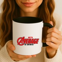 I Am Average To Infinity Mug