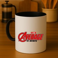 I Am Average To Infinity Mug