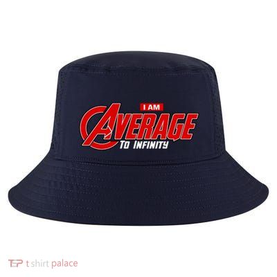 I Am Average To Infinity Cool Comfort Performance Bucket Hat
