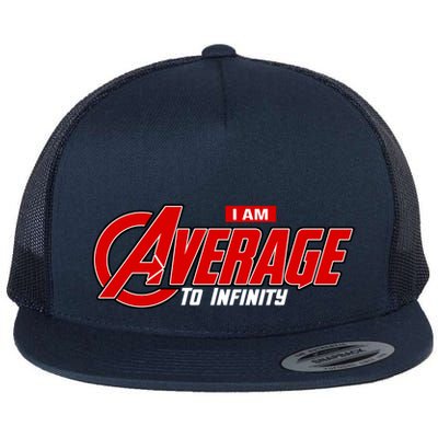 I Am Average To Infinity Flatbill Hat