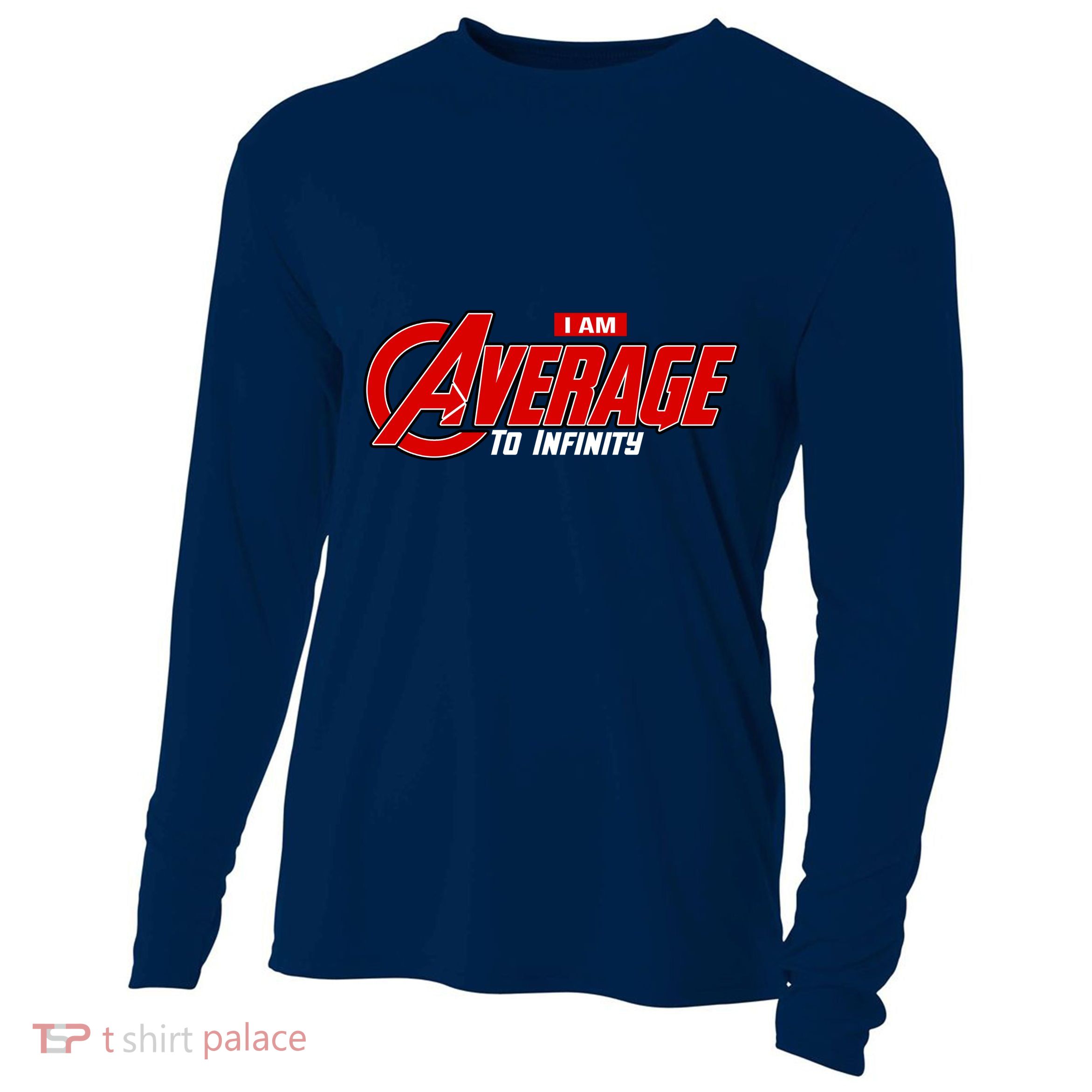 I Am Average To Infinity Cooling Performance Long Sleeve Crew