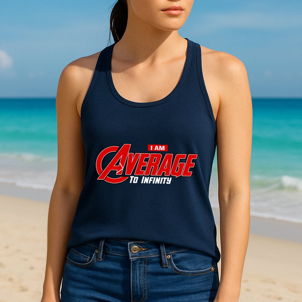 I Am Average To Infinity Womens Tank Top