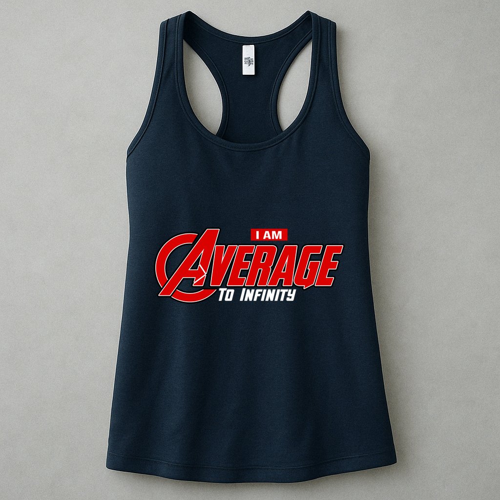 I Am Average To Infinity Womens Tank Top