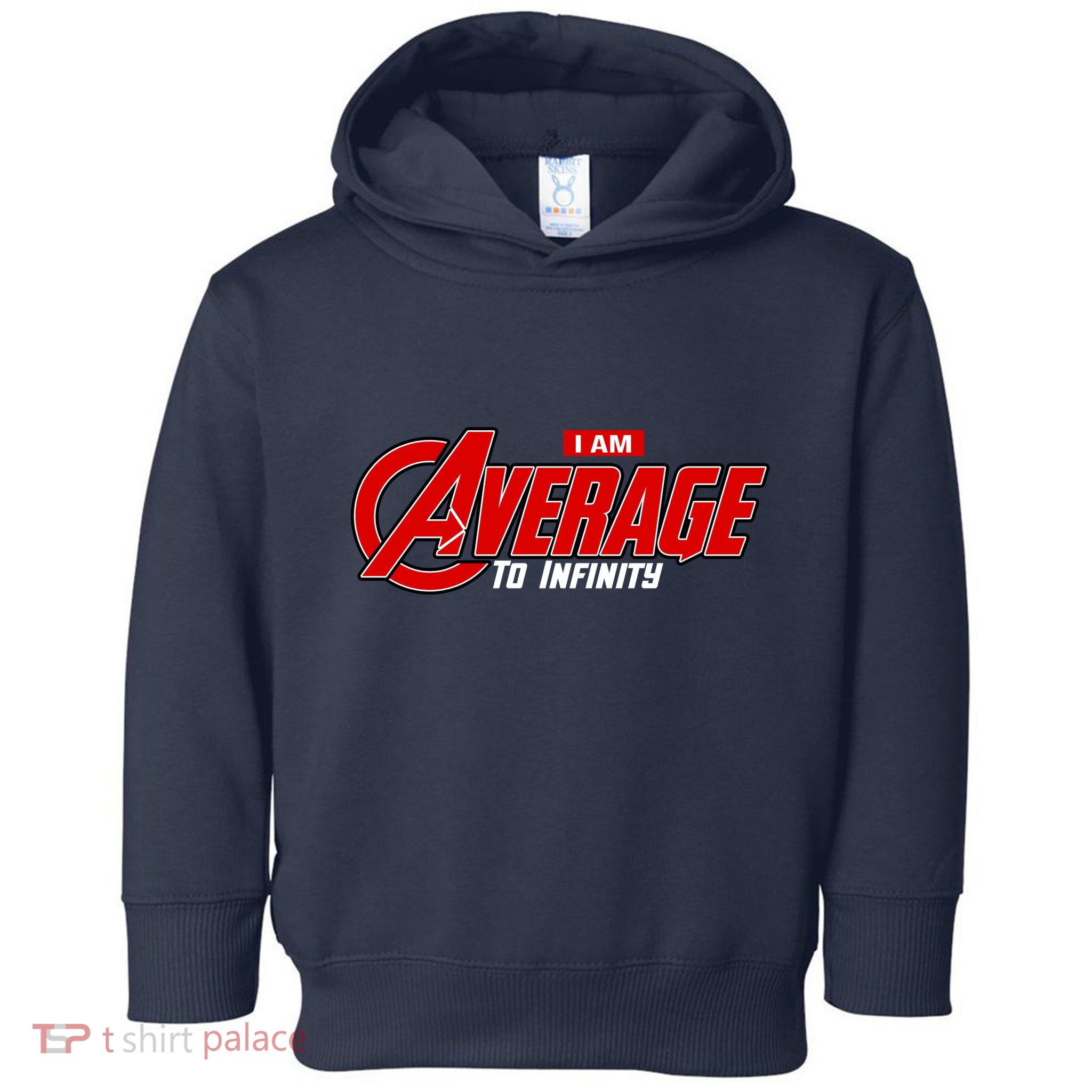 I Am Average To Infinity Toddler Hoodie