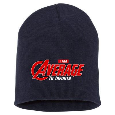 I Am Average To Infinity Short Acrylic Beanie