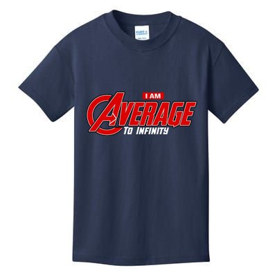 I Am Average To Infinity Kids T-Shirt