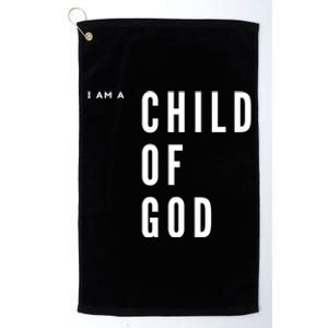 I Am A Of God Gift Platinum Collection Golf Towel