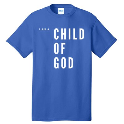 I Am A Of God Gift Tall T-Shirt