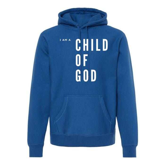 I Am A Of God Gift Premium Hoodie