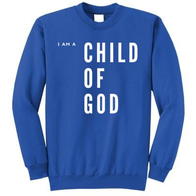 I Am A Of God Gift Tall Sweatshirt