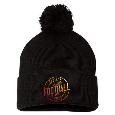 I Am A Fantasy Football Legend Retro Fantasy Football Pom Pom 12in Knit Beanie