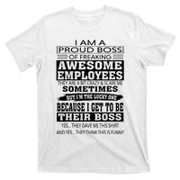 I Am A Proud Boss Of Freaking Awesome Employees T-Shirt