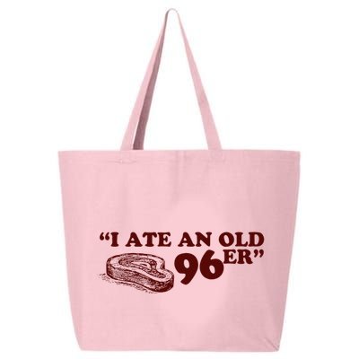 I Ate A 96er 25L Jumbo Tote