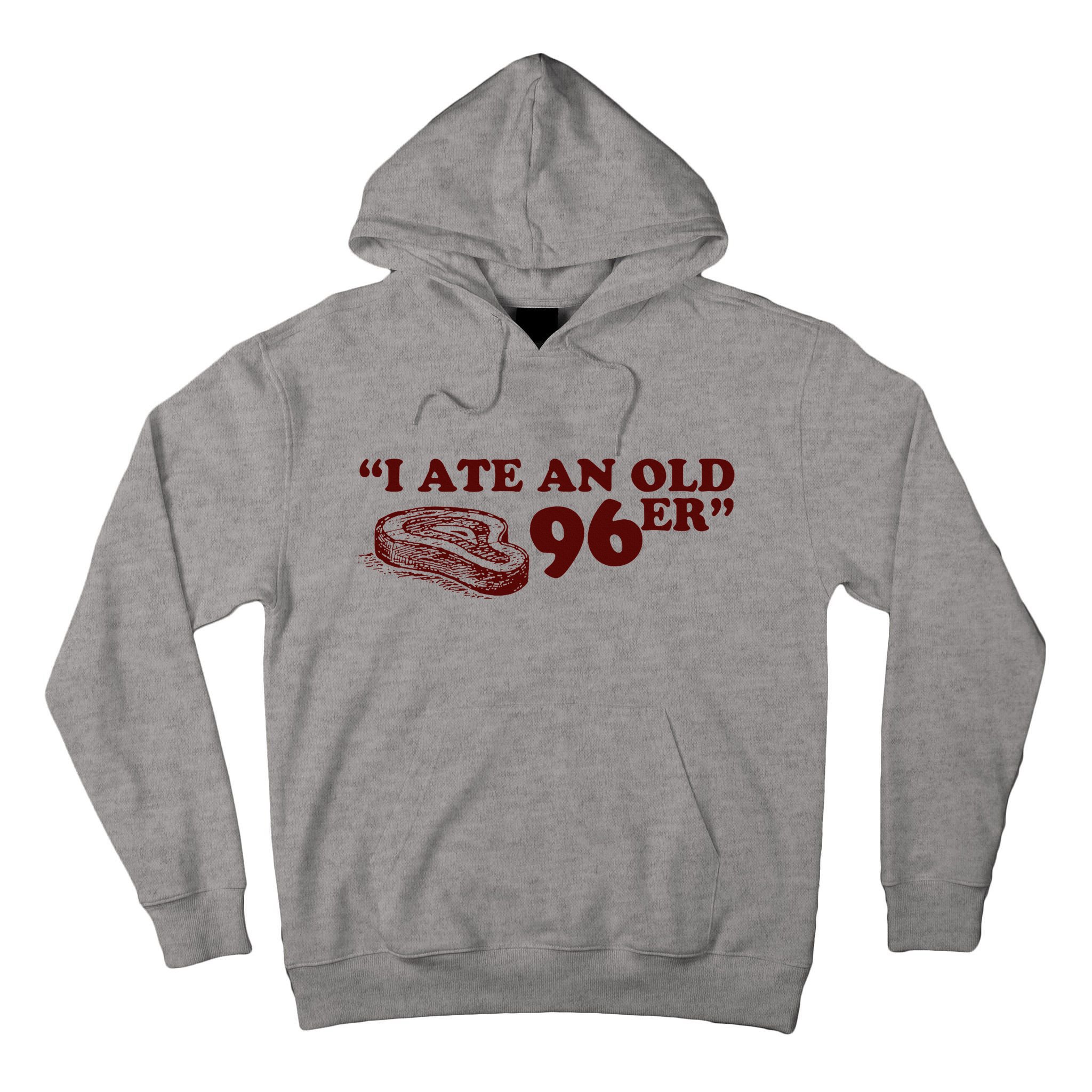I Ate A 96er Tall Hoodie