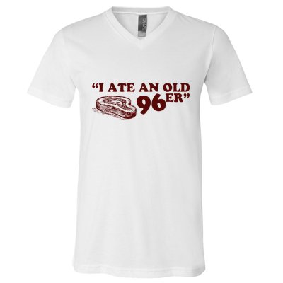 I Ate A 96er V-Neck T-Shirt