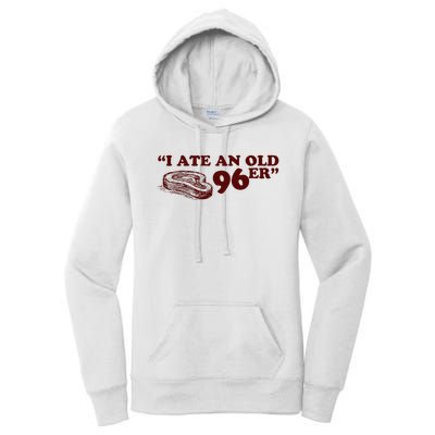 I Ate A 96er Women's Pullover Hoodie